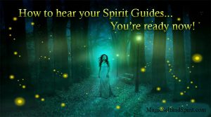 How to hear your spirit guides