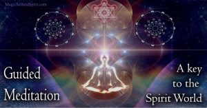 Guided meditation connect to the spirit world