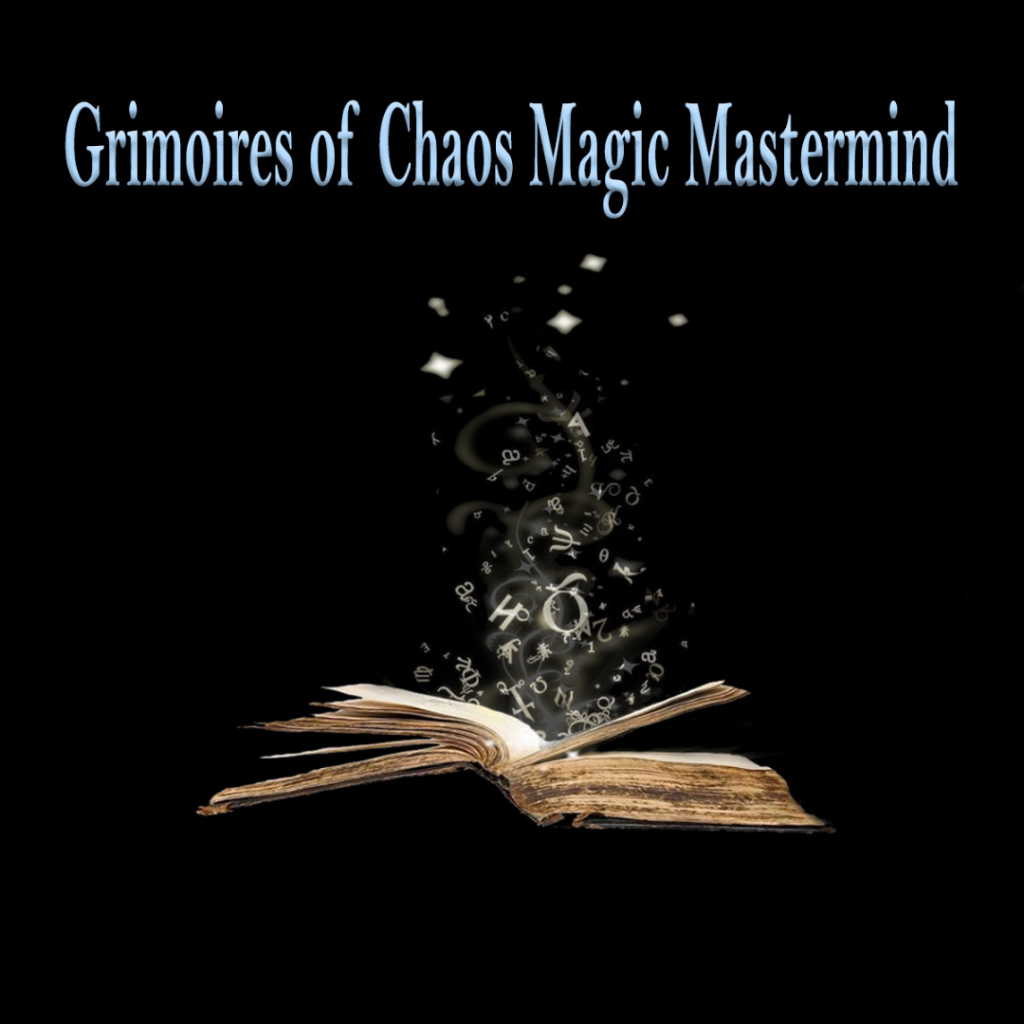 Grimoires of Chaos Magic Mastermind